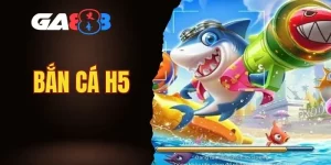 Bắn cá H5