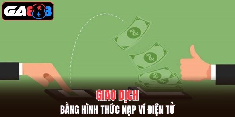 Giao dịch từ ví điện tử cực nhanh